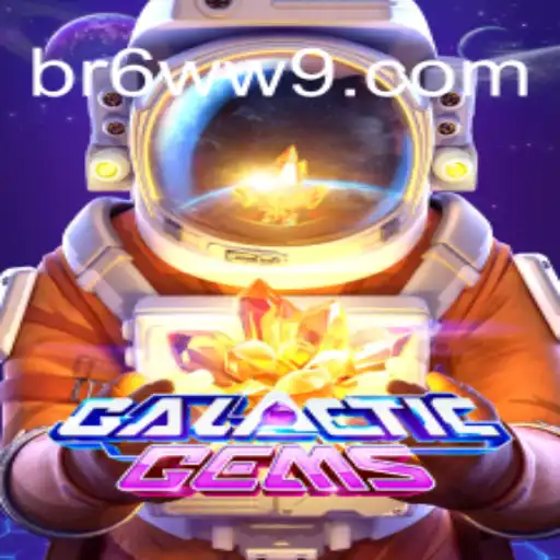 Embark on an Adventure with GalacticGems on 6WW9.COM: The Premier Gaming Platform in Brazil