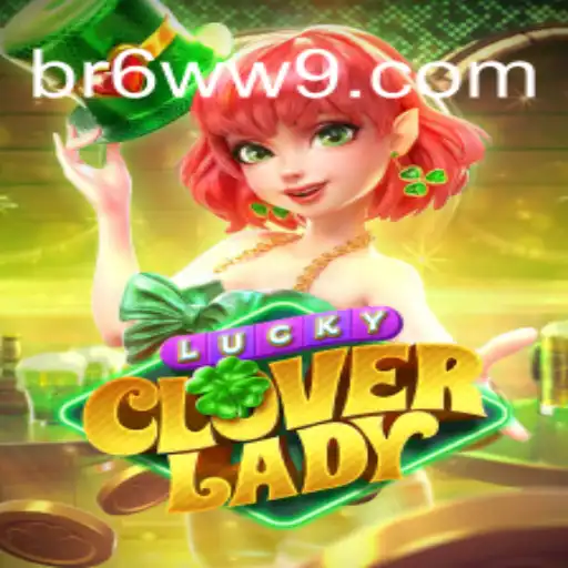 LuckyCloverLady: Dominating the 6WW9.COM Platform as Brazil's #1 Slot Game